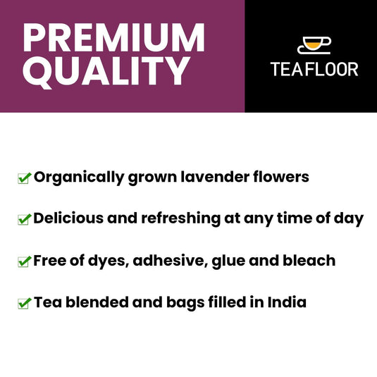 TEAFLOOR - LAVENDER Flower Tea bags || 40 Tea Bags/40 gram (pack of 1) || FARM PACKED for Freshness || RICH IN ANTI OXIDANTS, BETTER SLEEP AND RELAXATION ||