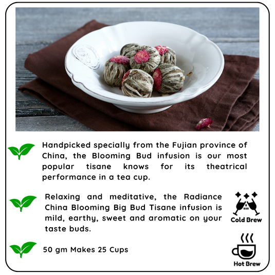 RADIANCE China Blooming Big Bud Tisane - The Tea That Blossoms and Delights - Radhikas Fine Teas and Whatnots