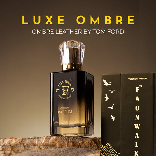 LUXE OMBRE (SIMILAR TO OMBRE LEATHER BY TOM FORD)