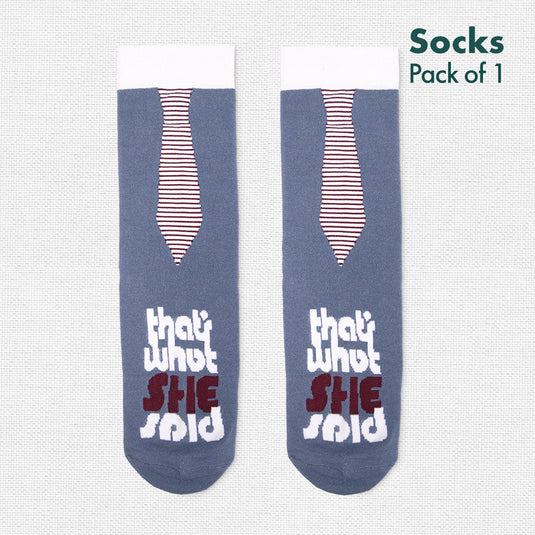 That's What SHE Said! Unisex Socks, 100% Organic Cotton, Crew Length, Pack of 1