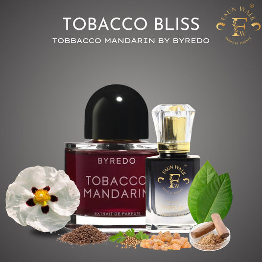 TOBACCO BLISS (SIMILAR TO TOBBACCO MANDARIN BY BYREDO)