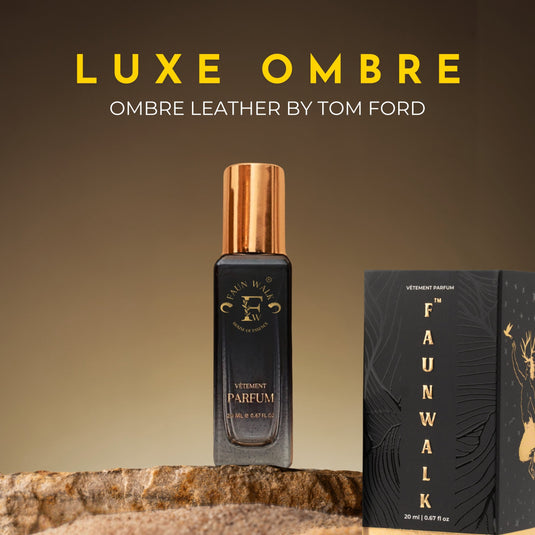 LUXE OMBRE (SIMILAR TO OMBRE LEATHER BY TOM FORD)