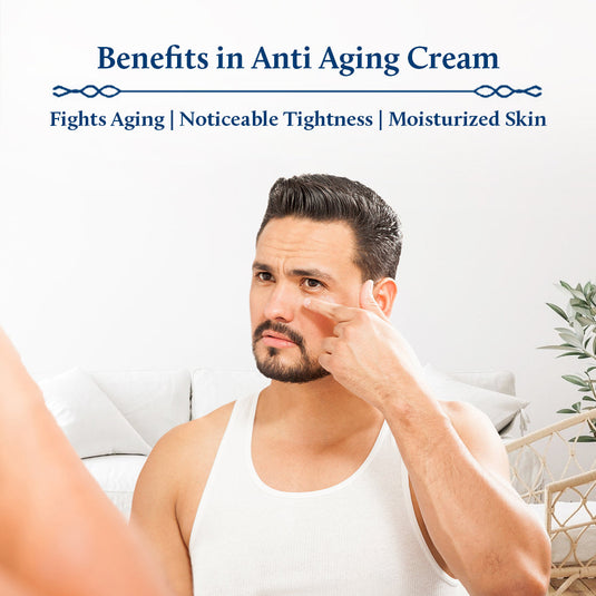 anti aging creams for men.