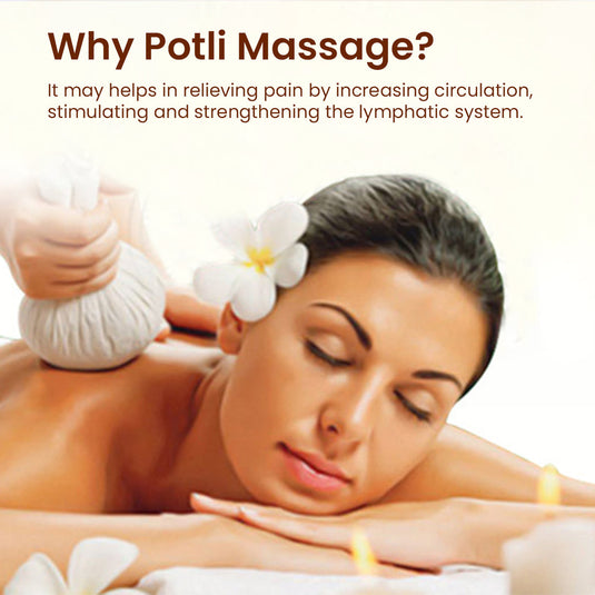 Why Potli Massage 