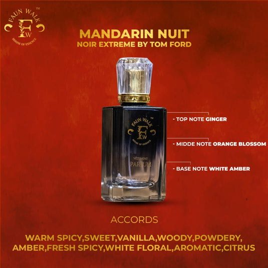 MANDARIN NUIT (SIMILAR TO NOIR EXTREME BY TOM FORD)